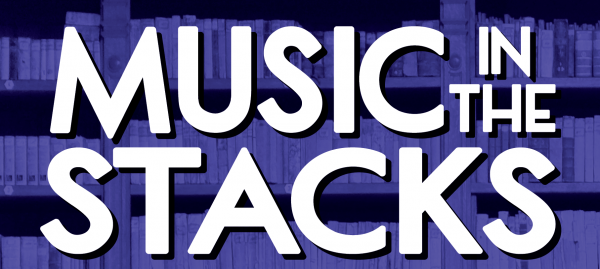 Image for event: Music in the Stacks